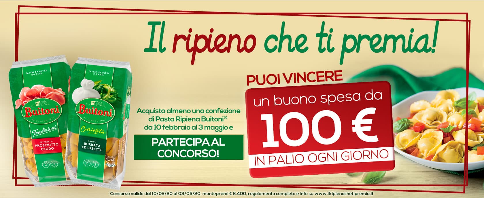 Con il Ripieno che ti premia Buitoni vinci buoni spesa da 100 €